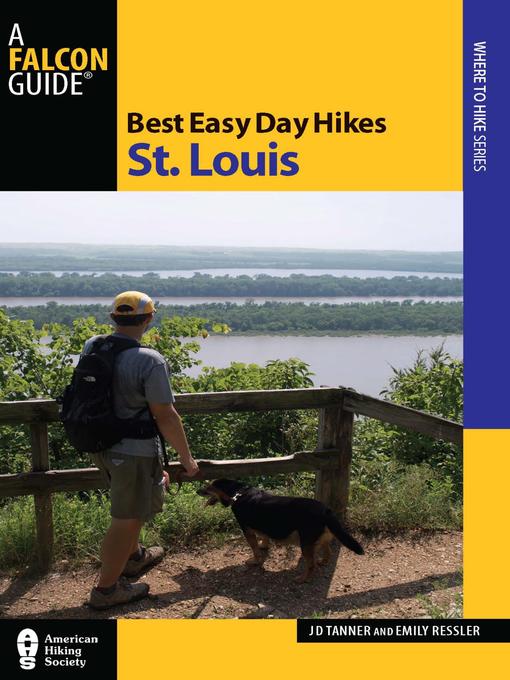 Title details for Best Easy Day Hikes St. Louis by Tanner Jd - Available
